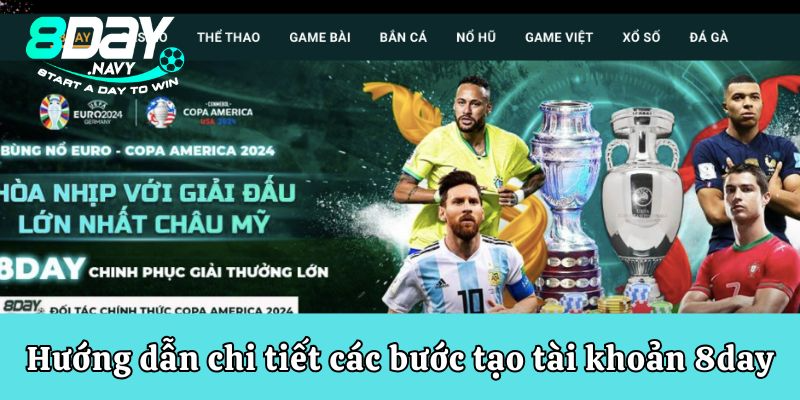 Hướng dẫn chi tiết các bước tạo tài khoản 8day