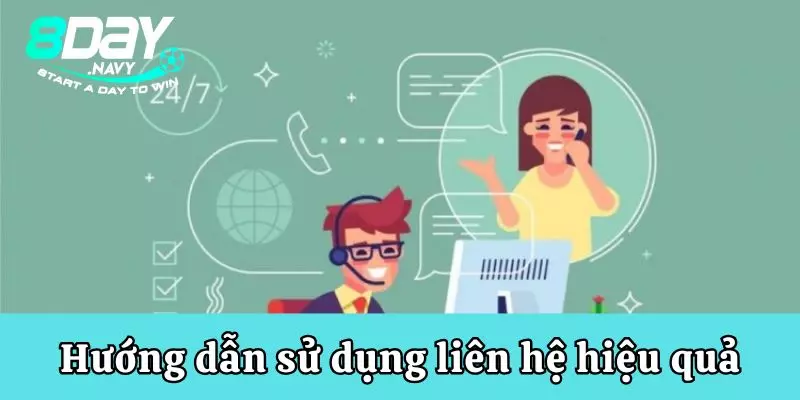 Hướng dẫn sử dụng liên hệ 8Day hiệu quả