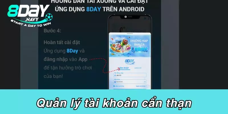 Quản lý tài khoản cẩn thận