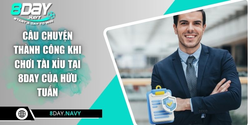 Hữu Tuấn Với Hành Trình Chinh Phục Tài Xỉu Giật Tiền Tỷ