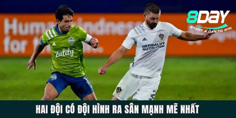 Hai đội có đội hình ra sân mạnh mẽ nhất